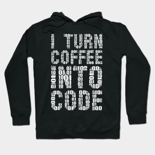 funny saying motivational quote for programer Turn Coffee Into Code Hoodie